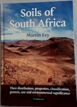 Seller image for Soils of South Africa - Their distribution, properties, classification, genesis, use and environment significance for sale by Chapter 1