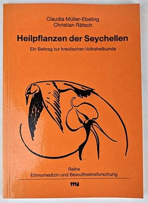 Image du vendeur pour Heilpflanzen der Seychellen: Ein Beitrag zur kreolischen Volksheilkunde mis en vente par Book Merchant Jenkins, ANZAAB / ILAB