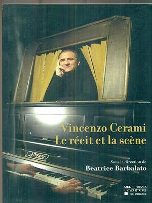 Seller image for Vincenzo Cerami. Le recit et la scene for sale by Librodifaccia