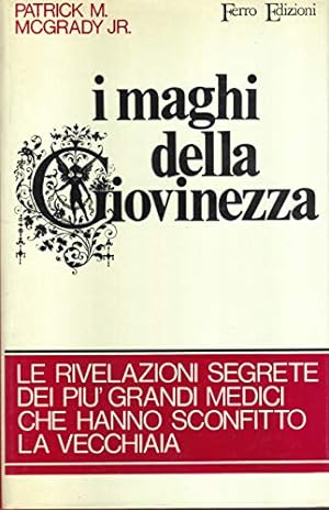 Bild des Verkufers fr I MAGHI DELLA GIOVINEZZA zum Verkauf von MULTI BOOK