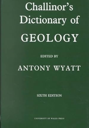 Seller image for Challinor's Dictionary of Geology for sale by GreatBookPricesUK