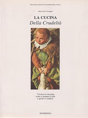 Seller image for La cucina della crudelta' for sale by Librodifaccia