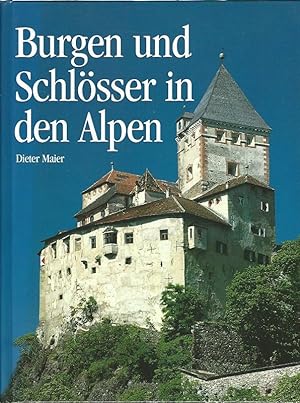 Bild des Verkufers fr Burgen und Schlsser in den Alpen. Drfler-Bildbnde zum Verkauf von Lewitz Antiquariat