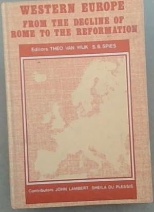 Imagen del vendedor de WESTERN EUROPE FROM THE DECLINE OF ROME TO THE REFORMATION a la venta por Chapter 1