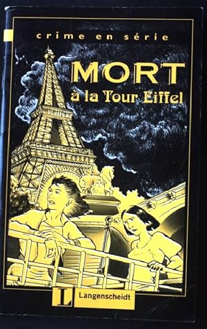 Bild des Verkufers fr Mort  la Tour Eiffel; crime en srie zum Verkauf von books4less (Versandantiquariat Petra Gros GmbH & Co. KG)