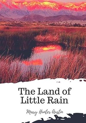 Seller image for The Land of Little Rain for sale by GreatBookPricesUK