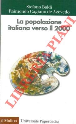 Image du vendeur pour La popolazione italiana verso il 2000. Storia demografica dal dopoguerra ad oggi mis en vente par MULTI BOOK