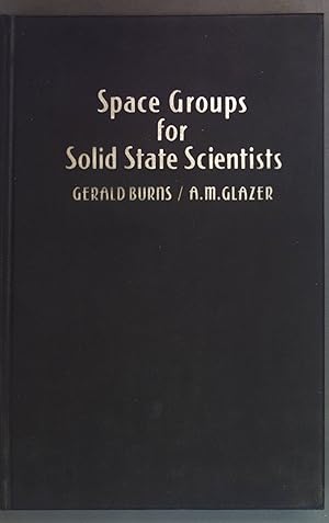 Bild des Verkufers fr Space Groups for Solid State Scientists zum Verkauf von books4less (Versandantiquariat Petra Gros GmbH & Co. KG)