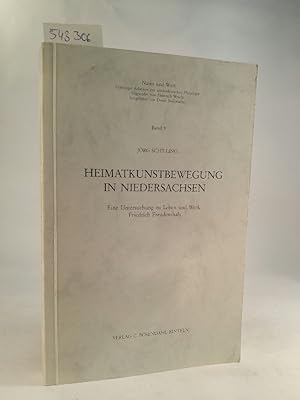 Seller image for Heimatkunstbewegung in Niedersachsen Eine Untersuchung zu Leben und Werk Friedrich Freudenthals for sale by ANTIQUARIAT Franke BRUDDENBOOKS