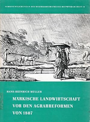 Märkische Landwirtschaft vor den Agrarreformen von 1807