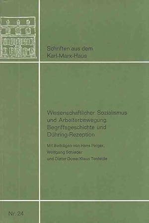 Bild des Verkufers fr Wissenschaftlicher Sozialismus und Arbeiterbewegung. Begriffsgeschichte und Dhring-Rezeption. Schriften aus dem Karl-Marx-Haus; Nr. 24. zum Verkauf von Fundus-Online GbR Borkert Schwarz Zerfa