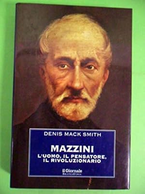 Immagine del venditore per MAZZINI - L  uomo, il pensatore, il rivoluzionario 2005 venduto da MULTI BOOK