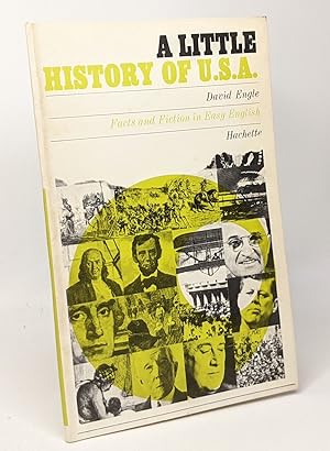 Immagine del venditore per A little history of the U.S.A. - facts and fiction in easy english venduto da crealivres