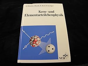 Bild des Verkufers fr Kern- und Elementarteilchenphysik. zum Verkauf von Antiquariat Bebuquin (Alexander Zimmeck)