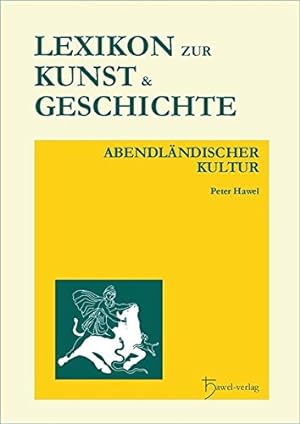 Bild des Verkufers fr Lexikon zur Kunst und Geschichte abendlndischer Kultur zum Verkauf von Eichhorn GmbH