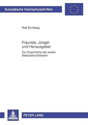 Imagen del vendedor de Freunde, Jnger und Herausgeber a la venta por Rheinberg-Buch Andreas Meier eK