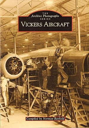 Imagen del vendedor de Vickers Aircraft (Archive Photographs) a la venta por Messinissa libri