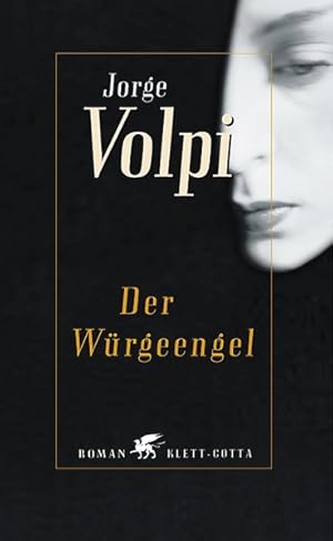 Bild des Verkufers fr Der Wrgeengel: Roman zum Verkauf von Gerald Wollermann