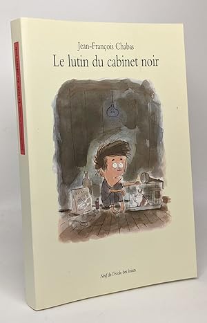 Seller image for Le lutin du cabinet noir for sale by crealivres