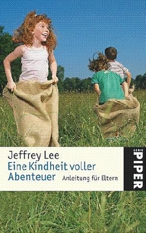 Immagine del venditore per Eine Kindheit voller Abenteuer: Anleitung fr Eltern venduto da Gerald Wollermann