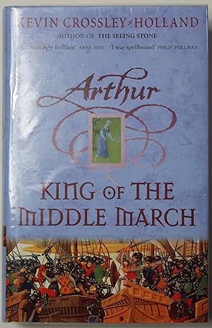 King of the Middle March: Book 3 (Arthur)