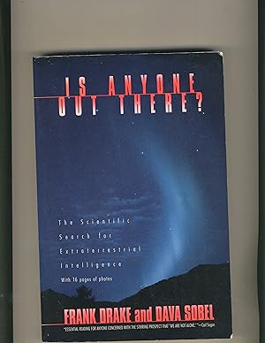 Imagen del vendedor de Is Anyone Out There? The Scientific Search for Extraterrestrial Intelligence a la venta por Richard Lemay