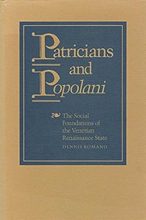 Immagine del venditore per Patricians and Popolani: The Social Foundations of the Venetian Renaissance State venduto da MULTI BOOK