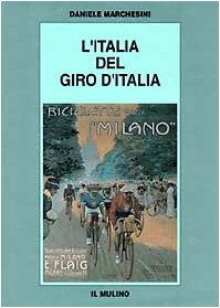 Immagine del venditore per L'Italia del Giro d'Italia venduto da MULTI BOOK