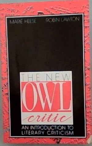 Bild des Verkufers fr The new owl critic: An introduction to literary criticism zum Verkauf von Chapter 1