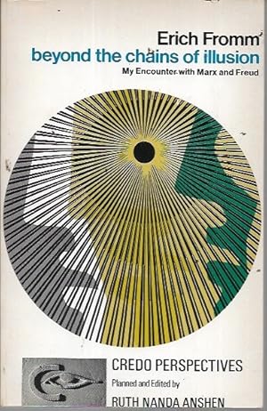 Immagine del venditore per Beyond the Chains of Illusion: My Encounter With Marx and Freud (Credo Perspectives) venduto da Bookfeathers, LLC