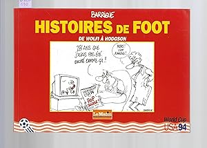 Seller image for Histoires de Foot : de Wolfi  Hodgson for sale by Bouquinerie Le Fouineur