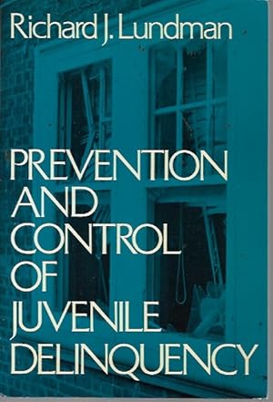 Seller image for Prevention and Control of Juvenile Delinquency for sale by Bookfeathers, LLC