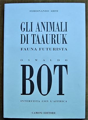 GLI ANIMALI DI TAAURUK. INTERVISTA CON L'AFFRICA.