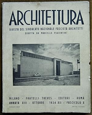 ARCHITETTURA. OTTOBRE 1934. RIVISTA DEL SINDACATO NAZIONALE FASCISTA ARCHITETTI.