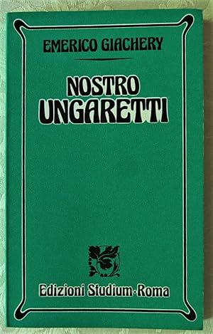 Imagen del vendedor de NOSTRO UNGARETTI. a la venta por Studio Bibliografico Olubra