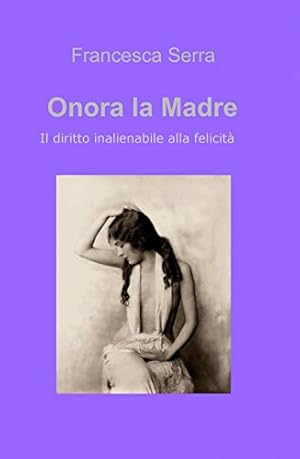 Image du vendeur pour Onora la madre mis en vente par MULTI BOOK