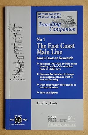 Bild des Verkufers fr British Railways Past and Present Travelling Companion. No 1 The East Coast Main Line. zum Verkauf von N. G. Lawrie Books