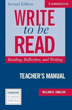 Imagen del vendedor de Write to Be Read Teacher's Manual: Reading, Reflection, and Writing (Paperback) a la venta por AussieBookSeller