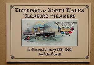 Immagine del venditore per Liverpool to North Wales Pleasure-Steamers: A Pictorial History 1821-1962. venduto da N. G. Lawrie Books