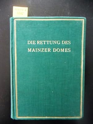 Seller image for Die Rettung des Mainzer Domes. for sale by Augusta-Antiquariat GbR