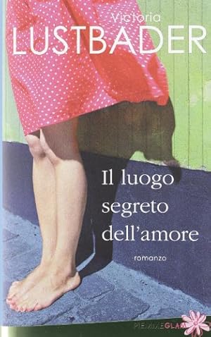 Seller image for Il luogo segreto dell'amore for sale by MULTI BOOK