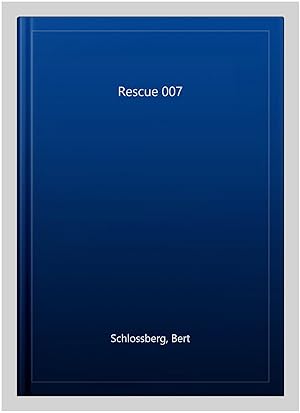 Seller image for Rescue 007 for sale by GreatBookPrices