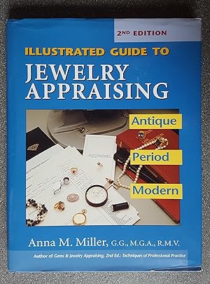 Bild des Verkufers fr Illustrated Guide to Jewelry Appraising, 2nd Edition: Antique, Period, and Modern zum Verkauf von Books on the Square