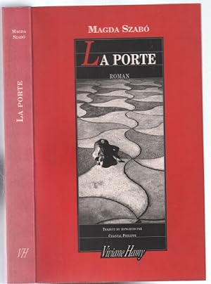 Seller image for La Porte - Prix Fmina tranger 2003 for sale by librairie philippe arnaiz