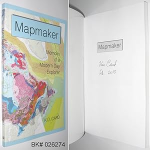 Seller image for Mapmaker: Memoirs of a Modern Day Explorer SIGNED for sale by Alex Simpson