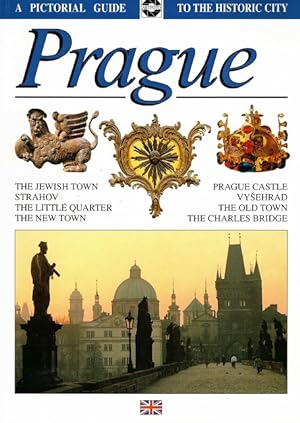 Prague: A Pictorial Guide to the Historic City