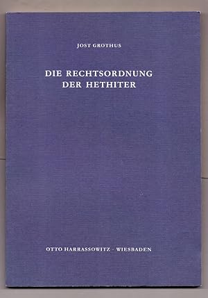 Die Rechtsordnung der Hethiter.