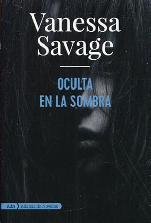 Seller image for Oculta en la sombra for sale by Rincn de Lectura