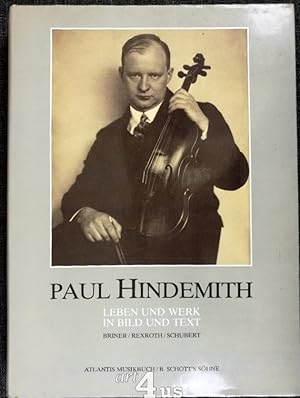 Immagine del venditore per Paul Hindemith : Leben und Werk in Bild und Text. venduto da art4us - Antiquariat