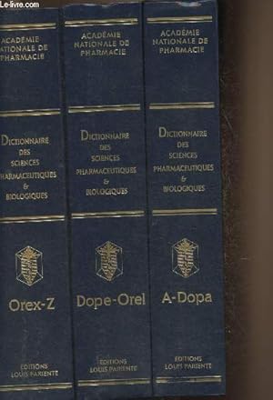 Seller image for Dictionnaire des sciences pharmaceutiques et biologiques- 3 Volumes (de A  Z) for sale by Le-Livre